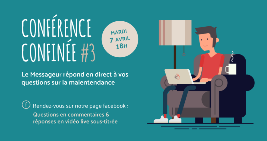 Conférence Confinée #3 Du Messageur - Audition, Malentendance