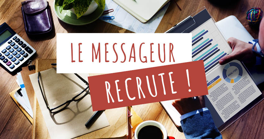 Le Messageur Recrute