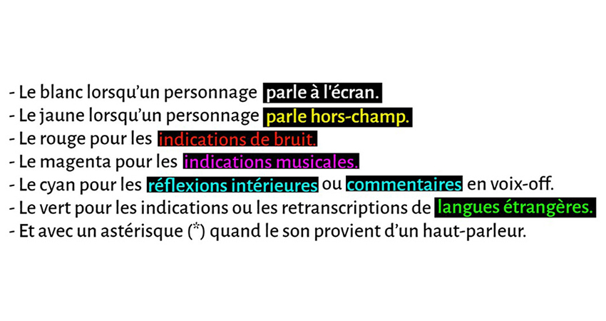 Code couleurs des sous-titres défini par la charte relative à la qualité du sous-titrage. 